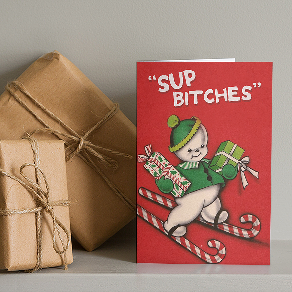 SUP BITCHES – wildly funny vintage and retro Christmas cards and gifts for sale online – Christmas Countdown 2022!
